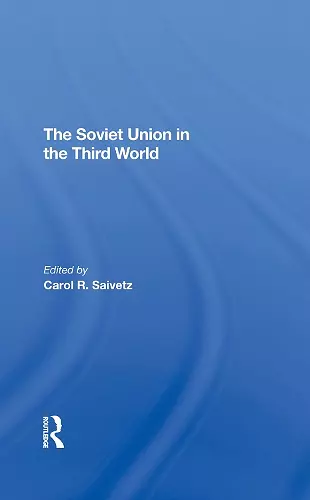 The Soviet Union In The Third World cover