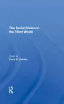 The Soviet Union In The Third World cover