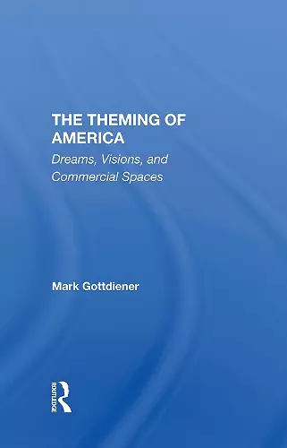 The Theming Of America cover