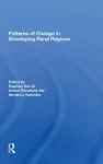 Patterns Of Change In Developing Rural Regions cover