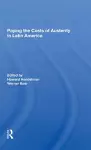 Paying The Costs Of Austerity In Latin America cover