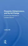 Peasants, Entrepreneurs, And Social Change cover