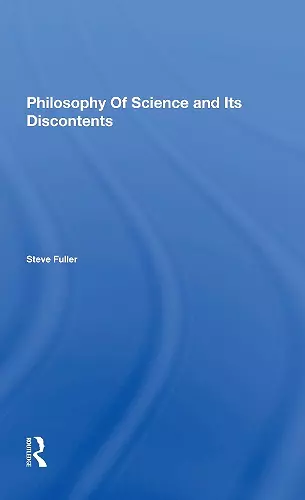 Philosophy Of Science And Its Discontents cover