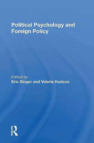 Political Psychology And Foreign Policy cover