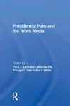 Presidential Polls And The News Media cover