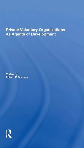 Private Voluntary Organizations As Agents Of Development cover