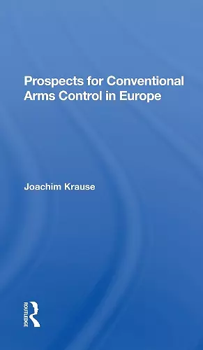 Prospects For Conventional Arms Control In Europe cover