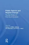 Public Opinion And Regime Change cover