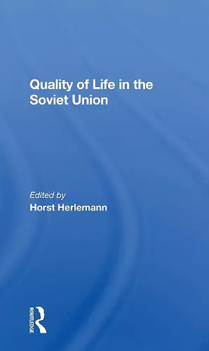 Quality Of Life In The Soviet Union cover