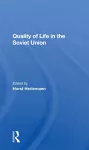 Quality Of Life In The Soviet Union cover