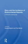 Race And The Incidence Of Environmental Hazards cover