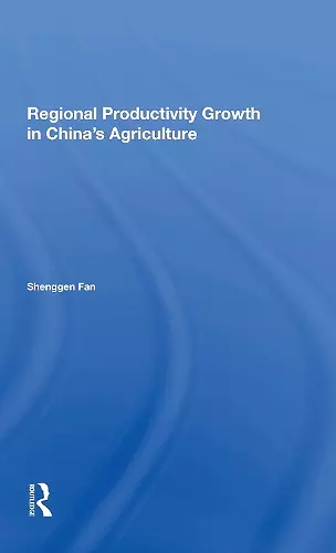 Regional Productivity Growth In China's Agriculture cover