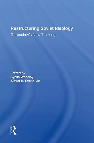 Restructuring Soviet Ideology cover