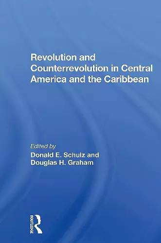 Revolution And Counterrevolution In Central America And The Caribbean cover