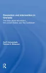 Revolution And Intervention In Grenada cover