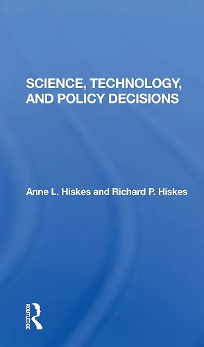 Science, Technology, And Policy Decisions cover