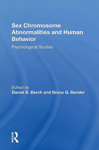 Sex Chromosome Abnormalities And Human Behavior cover