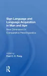 Sign Language And Language Acquisition In Man And Ape cover