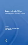 Slavery In South Africa cover