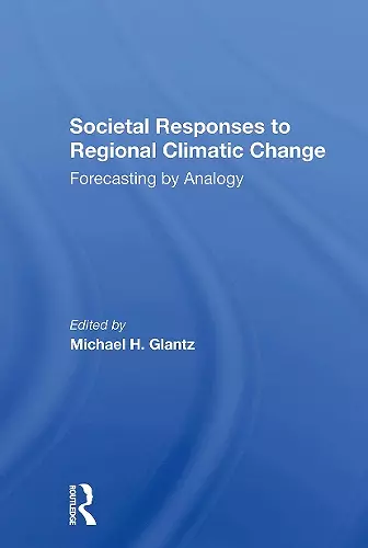 Societal Responses To Regional Climatic Change cover