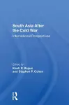 South Asia After The Cold War cover