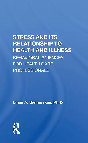 Stress And Its Relationship To Health And Illness cover