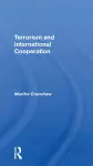 Terrorism And International Cooperation cover