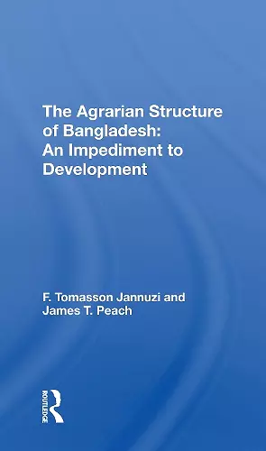 The Agrarian Structure Of Bangladesh cover