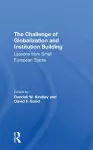 The Challenge Of Globalization And Institution Building cover
