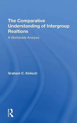 The Comparative Understanding Of Intergroup Relations cover