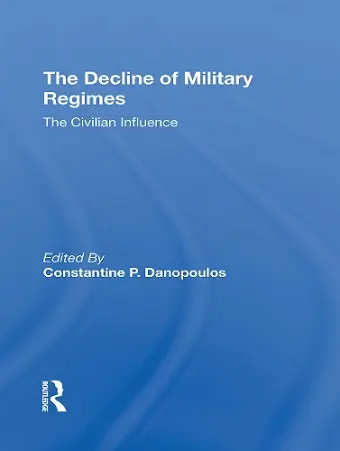 The Decline Of Military Regimes cover