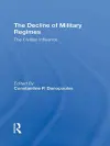 The Decline Of Military Regimes cover
