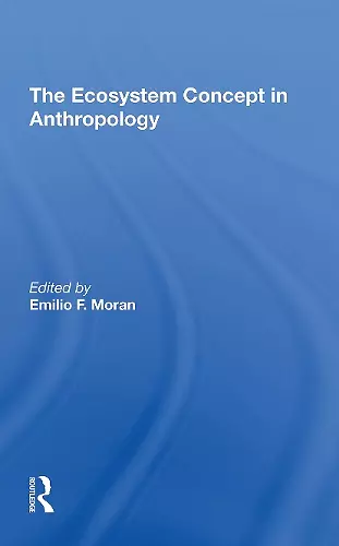 The Ecosystem Concept In Anthropology cover