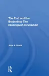 The End And The Beginning: The Nicaraguan Revolution cover