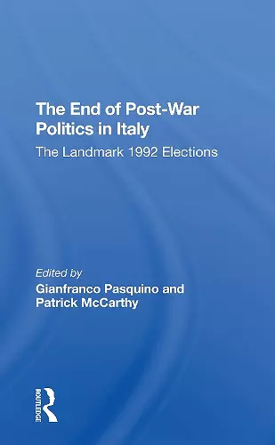 The End Of Postwar Politics In Italy cover