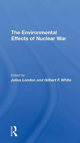 The Environmental Effects Of Nuclear War cover