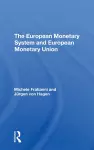 The European Monetary System And European Monetary Union cover