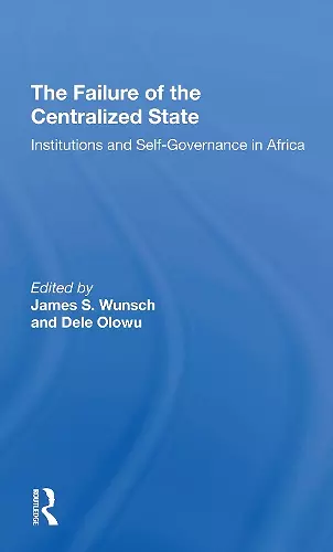 The Failure Of The Centralized State cover