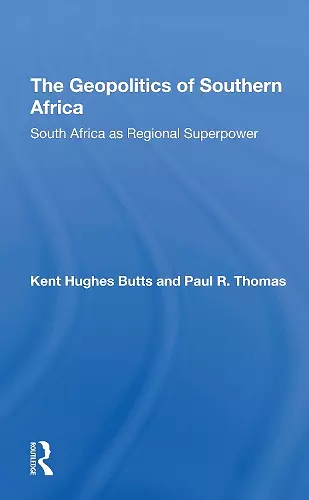 The Geopolitics Of Southern Africa cover