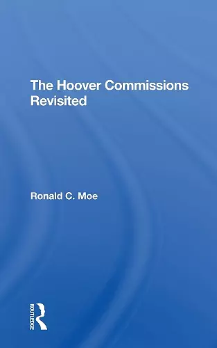 The Hoover Commissions Revisited cover