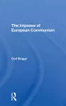 The Impasse Of European Communism cover