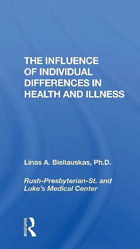 The Influence Of Individual Differences In Health And Illness cover