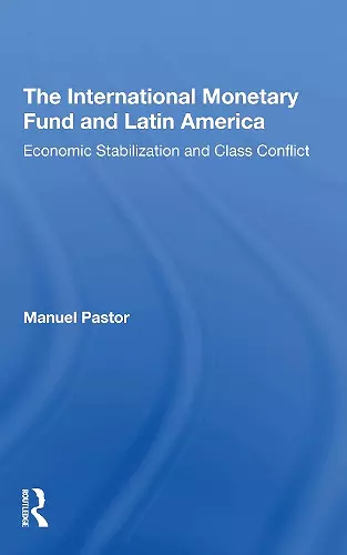 The International Monetary Fund And Latin America cover