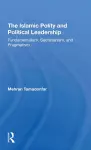 The Islamic Polity And Political Leadership cover