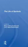 The Life Of Symbols cover