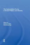The Nationalities Factor In Soviet Politics And Society cover