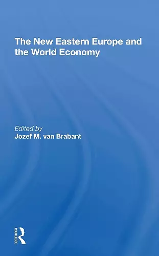 The New Eastern Europe And The World Economy cover