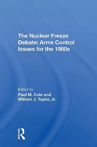 The Nuclear Freeze Debate cover
