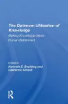 The Optimum Utilization Of Knowledge cover