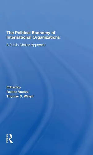 The Political Economy Of International Organizations cover